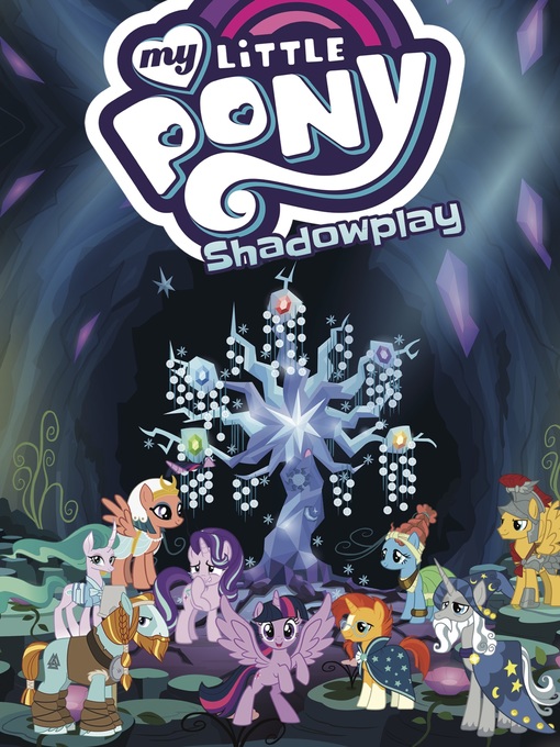 Title details for My Little Pony: Shadowplay by Josh Haber - Wait list